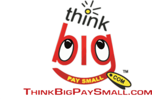 ThinkBigPaySmall